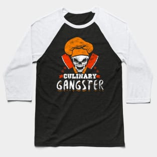 Culinary gangster Baseball T-Shirt